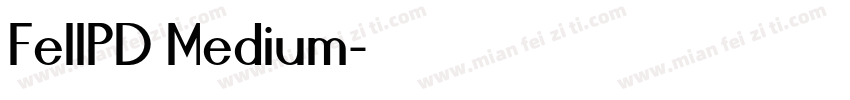 FellPD Medium字体转换